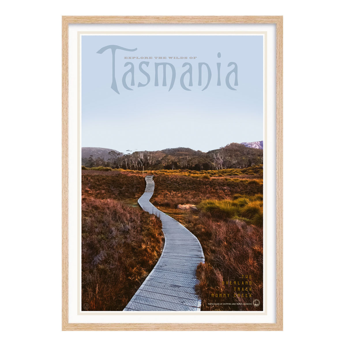 Tasmania Overland track vintage retro poster print in oak from Places We Luv